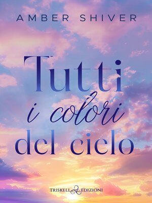 cover image of Tutti i colori del cielo
